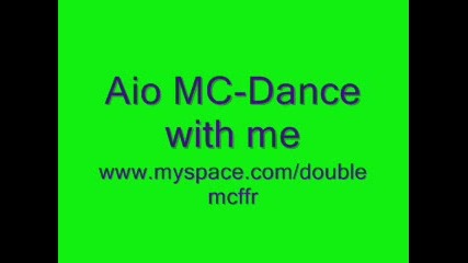 Aio Mc - Dance with Me