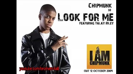 Chipmunk - Look For Me Feat Talay Riley 