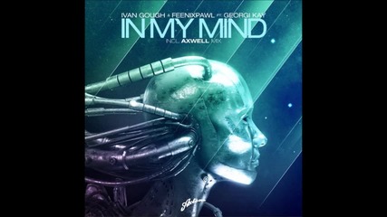 »» Супер Трак «« Progressive House Ivan Gough & Feenixpawl Feat. Georgi Kay - In My Mind