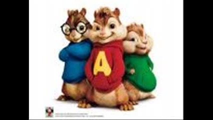 Alvin and the Chipmunks - I know you want me 