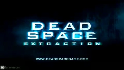 Dead Space - Extraction E3 2009 Trailer [hd] (rate Htis Game)