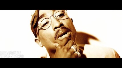 2pac - God Bless The Dead [dj Slaughter New Remix 2013]