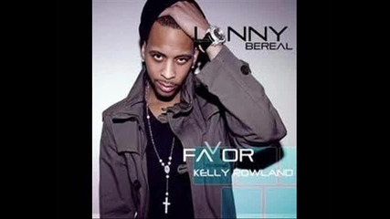Lonny Bereal ft Kelly Rowland, Chris Brown - Favor (remix)