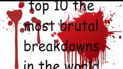 top 10 the most brutal breakdowns in the world part 3