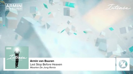 Armin van Buuren - Last Stop Before Heaven