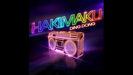 Hakimakli - Ding Dong (exclu Audio)