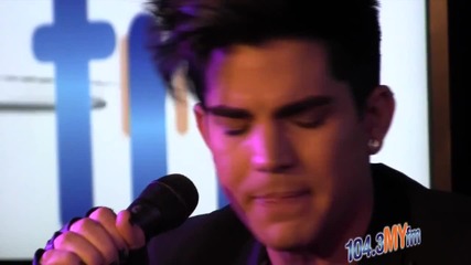 Adam Lambert What Do You Want From Me Live @ 104.3 Myfm