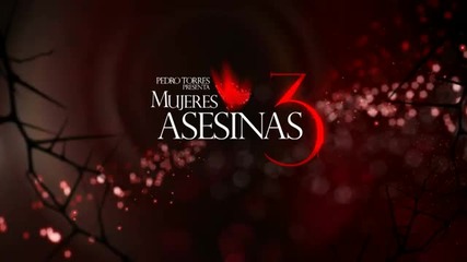 Trailer Eliana Cu ada Mujeres Asesinas 3 