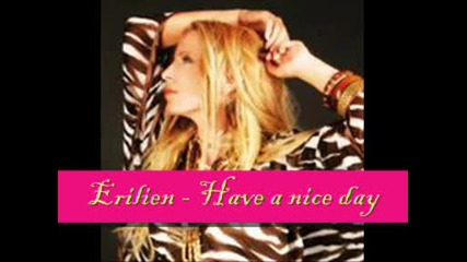 Erilien - Have A Nice Day