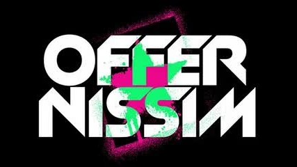 Offer Nissim - I Wish I Didnt Miss You 