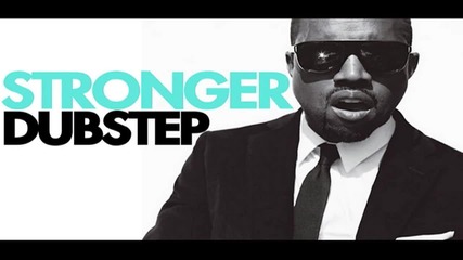 Stronger Dubstep (hq)