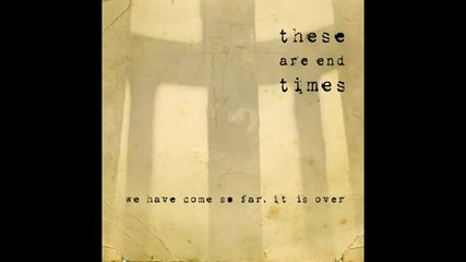 These Are End Times - Only One Thing Can Release You From Your Sadness