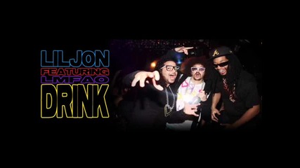 Lil Jon Feat. Lmfao - Drink