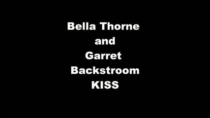 Bella Thorne and Garret Backstroom Kiss