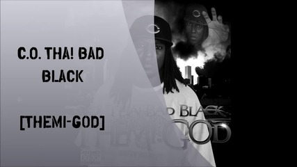 C.o. Tha Bad Black feat. X-raided and Dmb - Can U Buy Dat (cubana Lust Video)