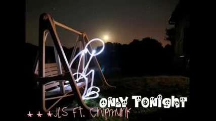 Summer Hit ! Jls Ft. Chipmunk - Only Tonight