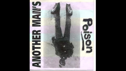 Another Mans Poison - No Regrets 