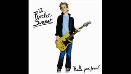 The Rocket Summer - Never Knew