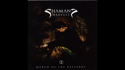 Shaman's Harvest - Broken Dreams
