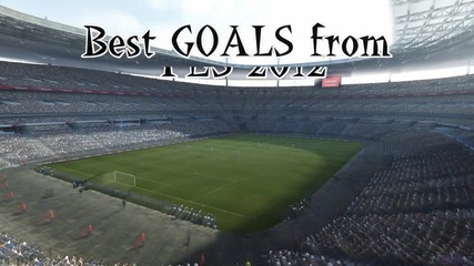 Best goals Pes 2012 Compilation by mateuszcwks and rzepek1 vol.2 (with commentary) Hd