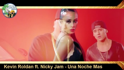 Kevin Roldan ft. Nicky Jam - Una Noche Mas