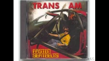 Trans Am - Just A Dream