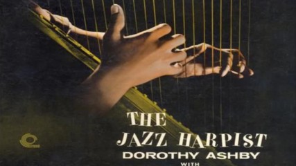 Dorothy Ashby - The Jazz Harpist Lp 1957