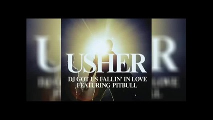 Превод ! Usher feat. Pitbull - Dj Got Us Fallin In Love 