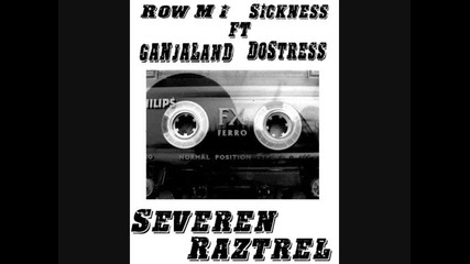 Row M.i & Sickness ft. Tress Amigos - Severen Raztrel [prod.by sickness]