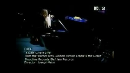 Dmx - X Gonna Give It to Ya