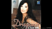 Dragana Mirkovic - Jos si meni drag - (audio) - 1999 Grand Production