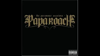 Papa Roach - I Devise My Own Demise