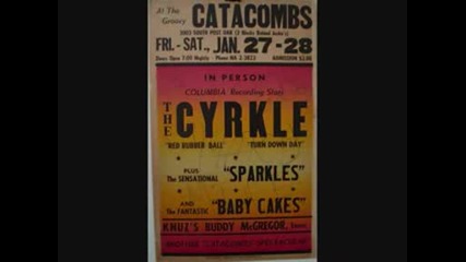 We Had A Good Thing Going - The Cyrkle - 1967