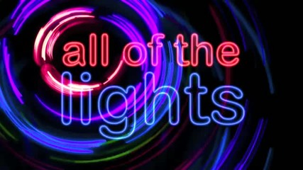 Kanye West ft. Rihanna, Kid Cudi All Of The Lights