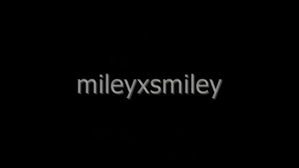Mileyxsmiley - Intro
