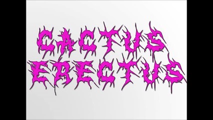 Cactus Erectus- Shaolin Jungle Smoke
