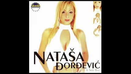 Natasa Djordjevic - Slepa od ljubavi - (audio 2003)