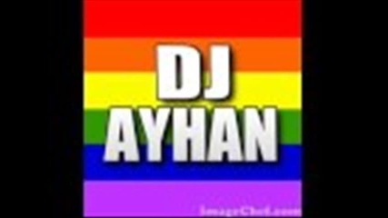 dj ayhan - toni storaro[remix]