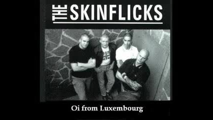 The Skinflicks - What I Am 