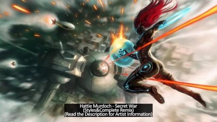 Hattie Murdoch - Secret War (styles_complete Remix)