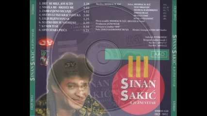 Sinan Sakic i Juzni Vetar - 1998 - 4.ostavi lutke kraj jastuka