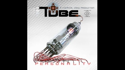 Tube - Personality 