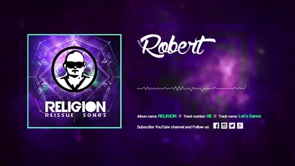 Mc Robert - Let's Dance __ Album Religion 2015