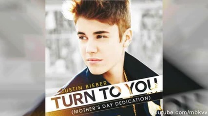 Justin Bieber-turn to You