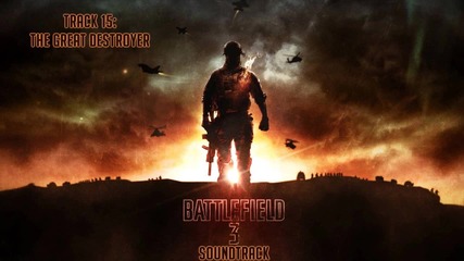 Battlefield 3 [soundtrack] - Track 15 - The Great Destroyer