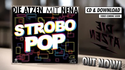 Die Atzen mit Nena - Strobo Pop (official song Teaser) Out Now!
