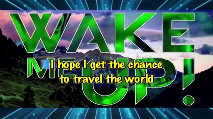 Караоке! Avicii ft. Aloe Blacc - Wake Me Up
