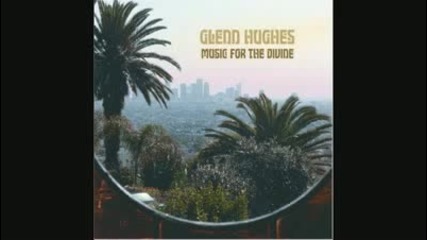 Glenn Hughes - Too high 