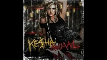 Take It Off - Kesha - official song (animal 2010) 