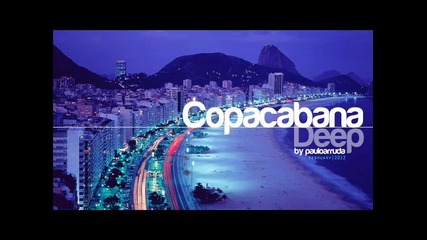 Copacabana Deep by Paulo Arruda - Deep & Soulful House Music